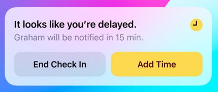 A Check In prompt for the user before notifying the other party - iOS 17&#039;s new Check In feature is like &quot;text me when you get home&quot; on steroids